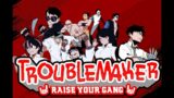 Budi Parakacuk – Troublemaker #End