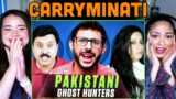 CARRYMINATI Pakistani Ghost Hunters Reaction