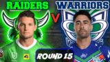 Canberra Raiders vs New Zealand Warriors | NRL ROUND 15 | Live Stream Commentary