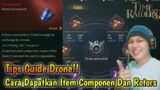 Cara Dapatkan Item Component Dan Rotors!!Guide Drone – Time Raiders Gameplay