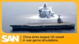 China sinks largest US Navy vessel and carrier group in war game simulations