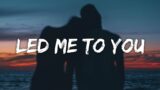 Christopher – Led Me To You (Lyrics) (From A Beautiful Life)