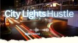 City Lights Hustle [instrumental hip hop / trap beats / chill music]