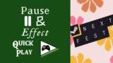 [DEMO FEVER 2: ELECTRIC BOOGALOO] Steam Next Fest | Pause & Effect: Quick Play