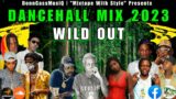 Dancehall Mix 2023 Raw: WILD OUT – Rajahwild, Roze Don, Squash, Byron Messia, M1 & More