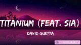 David Guetta, Titanium (feat. Sia), Lyrics, Olly Murs, Troublemaker (feat. Flo Rida), Mix