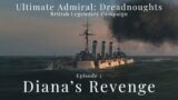 Diana's Revenge – Episode 2 – British Legendary Campaign