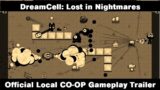 DreamCell: Lost in Nightmares – Official Local CO-OP Gameplay Trailer