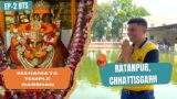 Ep 2 BTS Bilaspur to Bandhavgarh | Mahamaya Shaktipeeth Ratanpur