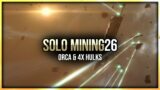 Eve Online – Orca & 4x Hulks – Solo Mining – Episode 26