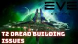 Eve Online – Slow expansion and T2 Dread issues