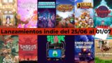 Explorando los Nuevos Juegos Indie | Semana del 25 de Junio al 01 de Julio