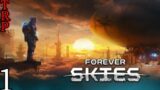 FOREVER SKIES: Walkthrough | PT1 | Getting Started Building A Flying Base | PC | Early Access