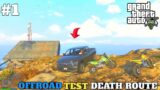 GTA 5 – DRIVE OFFROAD TRUCK IN DANGEROUS DEATH ROUTE #1