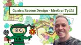 Garden Rescue Merthyr Tydfil: Behind the Design