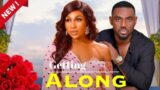 Getting Along – Ebube Nwagbo and Eddie Watson get entangled with side chicks in this Nollywood movie