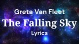 Greta Van Fleet – The Falling Sky (Lyrics)