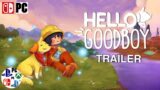 Hello Goodboy Trailer