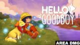 Hello Goodboy is a good game, right?