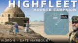 Highfleet Modded Campaign 6: Safe Harbour?
