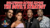 Hollywood Actors Expose The Devil's Strategy