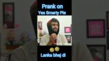 How Suneo Pranked Yes Smarty Pie & Went Viral #yessmartypie