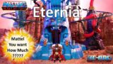 How *%#&@ Much ??????  Really Mattel ???  New Origins Eternia Playset – Crowd funded