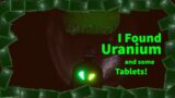 I found Uranium and some Tablets! | Occupy Mars