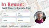 In Revue: #166 – Mail Call, Card Showcase, & The Whodunit Game