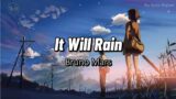 It Will Rain (lyrics) – Bruno Mars & Mix Taylor Swift, Miley Cyrus