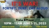 It's WAR: Fortify, Deny, Cry Aloud