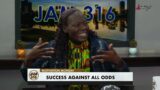 Jam 316 Motivation Monday – 29/05/2023 (Success Against All Odds)