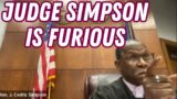 Judge Simpson DESTROYS Thug Attorney