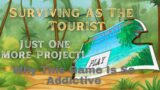 Just One More Project – Surviving As The Tourist – Card Survival: Tropical Island [Ep 23]