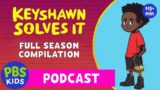 Keyshawn Solves It Podcast | Full Season Compilation | PBS KIDS