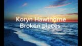 Koryn Hawthorne – Broken pieces  (audio)