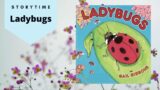Ladybugs by Gail Gibbons | Read Aloud Children's Book
