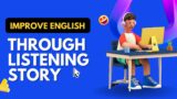 Learn English Through Story || Broken Pieces Of Faith || Level 2 || Improve Your English