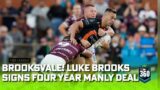Luke Brooks signs with Manly! What will it mean for the Sea Eagles & Tigers?| NRL 360 | Fox League