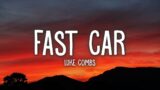 Luke Combs – Fast Car (Lyrics)