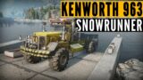 MEET the SnowRunner Season 10 KENWORTH 963