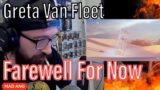 METALHEAD REACTS| Greta Van Fleet – Farewell For Now (Official Audio)