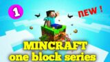 MY ONE BLOCK SERIES |PART 1 | #minecraft #gamer #technogamerz #gamerfleet #ekox #series