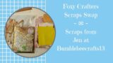 Mail Time :: Foxy Crafters Scraps Swap | January 2023 Challenge