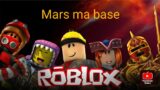 Mana Mars Ma base banlia#Roblox