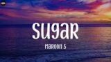 Maroon 5 – Sugar (Lyrics) Camila Cabello, Ariana Grande, Justin Bieber, Mix