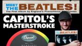 Meet The Beatles – Capitol Records' Masterstroke Album