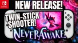 NEVERAWAKE | Nintendo Switch Gameplay | Twin-Stick Shooter!