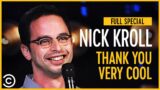 Nick Kroll: Thank You Very Cool – Full Special