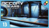 Occupy Mars : The Game #13 On construit la base 2.0 ! [FR]